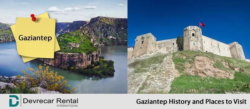 Gaziantep History and Places to Visit