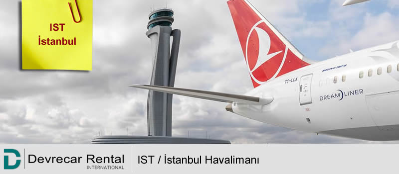 IST / İstanbul Havalimanı