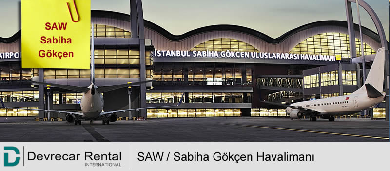 SAW / İstanbul Sabiha Gökçen Havalimanı