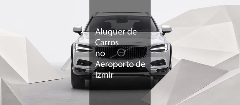 Aluguer de Carros no Aeroporto de Izmir